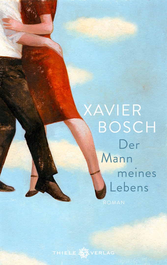 Xavier Bosch, Der Mann meines Lebens