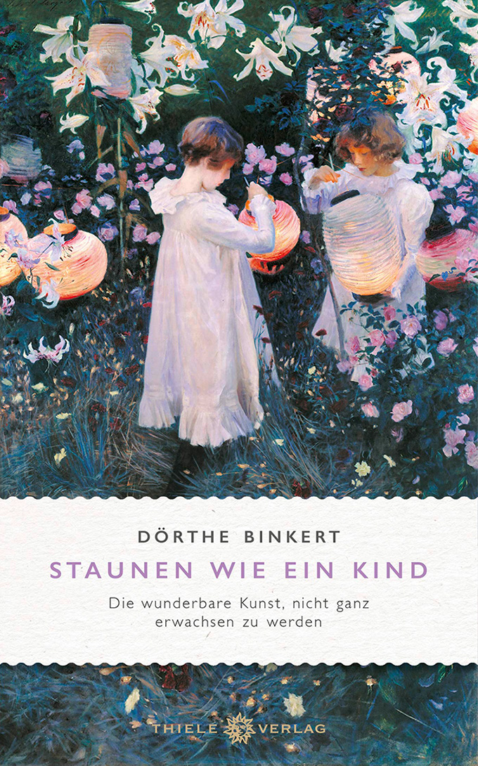 Buchcover: Dörthe Binkert, Staunen wie ein Kind