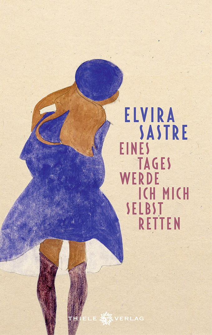 Elvira Sastre, Eines Tages werde ich mich selbst retten