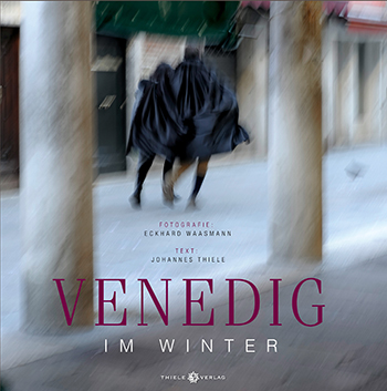 Eckhard Waasmann • Venedig im Winter