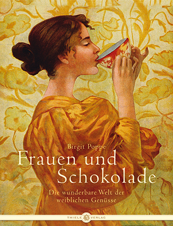 Birgit Poppe • Frauen und Schokolade