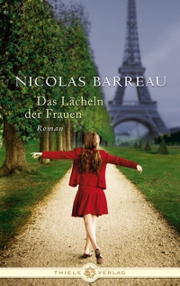 Nicolas Barreau • Das Lächeln der Frauen