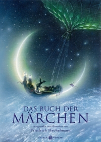 Friedrich Hechelmann • Das Buch der Märchen