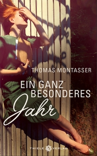 Thomas Montasser • Ein ganz besonderes Jahr