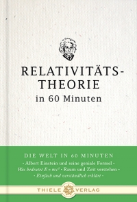  Relativitätstheorie in 60 Minuten