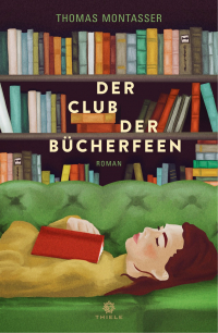 Thomas Montasser, Der Club der Bücherfeen
