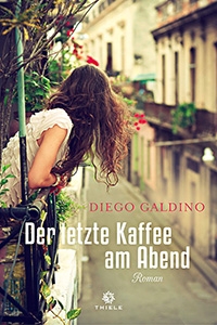 Diego Galdino, Der letzte Kaffee am Abend (Buchcover)